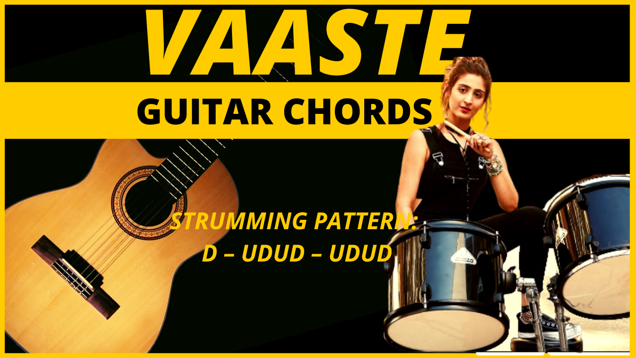 You are currently viewing Vaaste guitar chords | Easy & Accurate