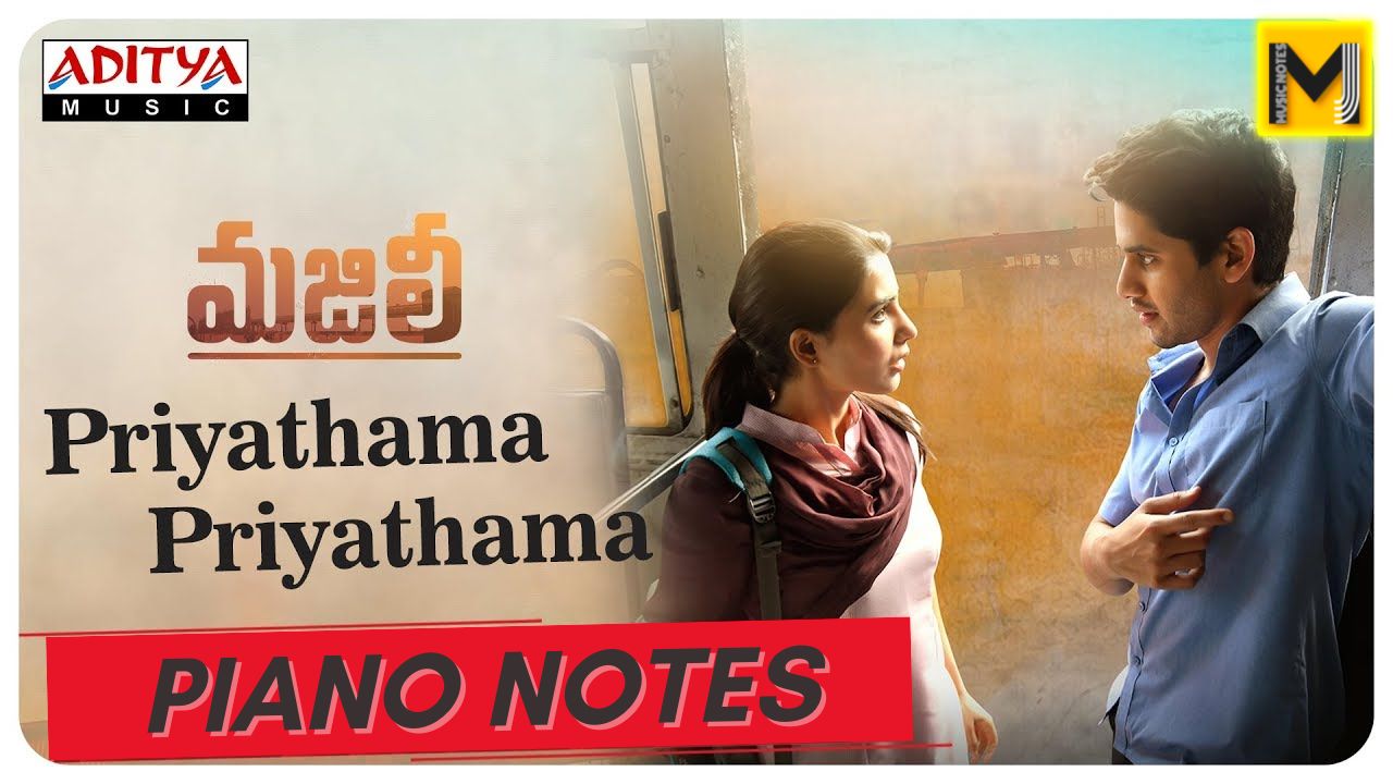 You are currently viewing Priyathama priyathama Piano Notes | Majili Movie