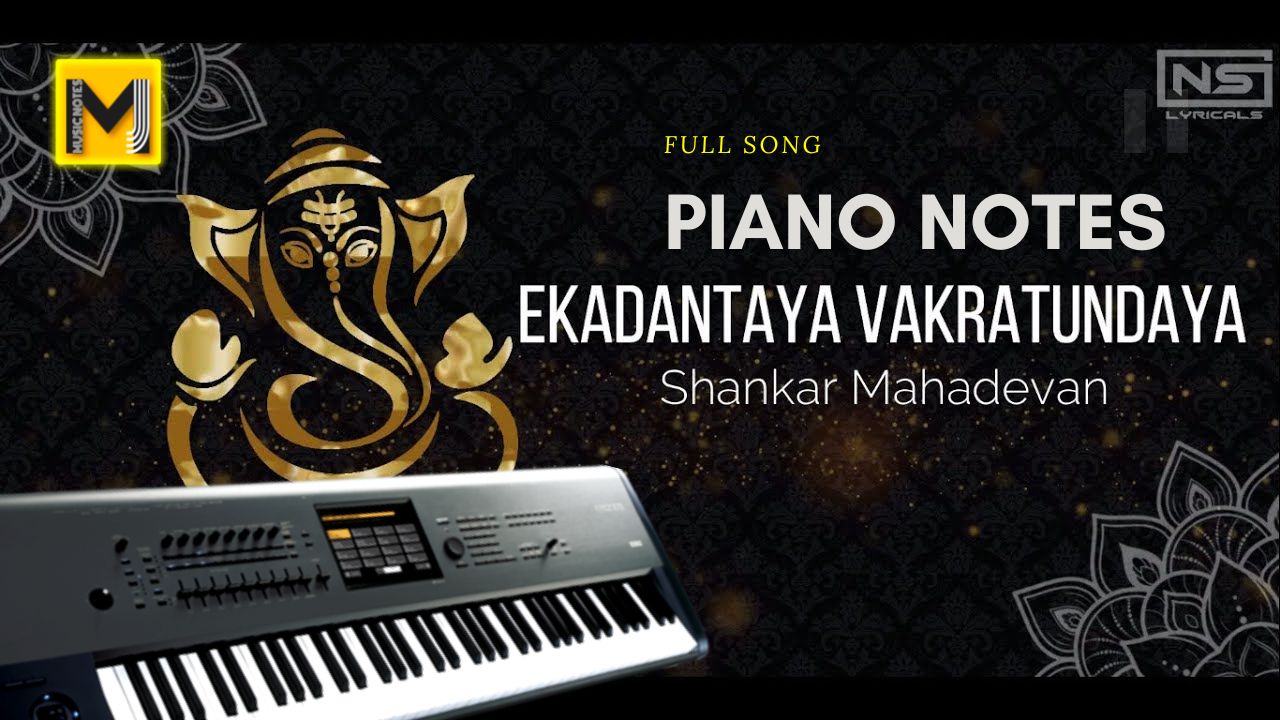 You are currently viewing Ekadantaya Vakratundaya Piano Notes | shree ganeshay dheemahi Piano Notes