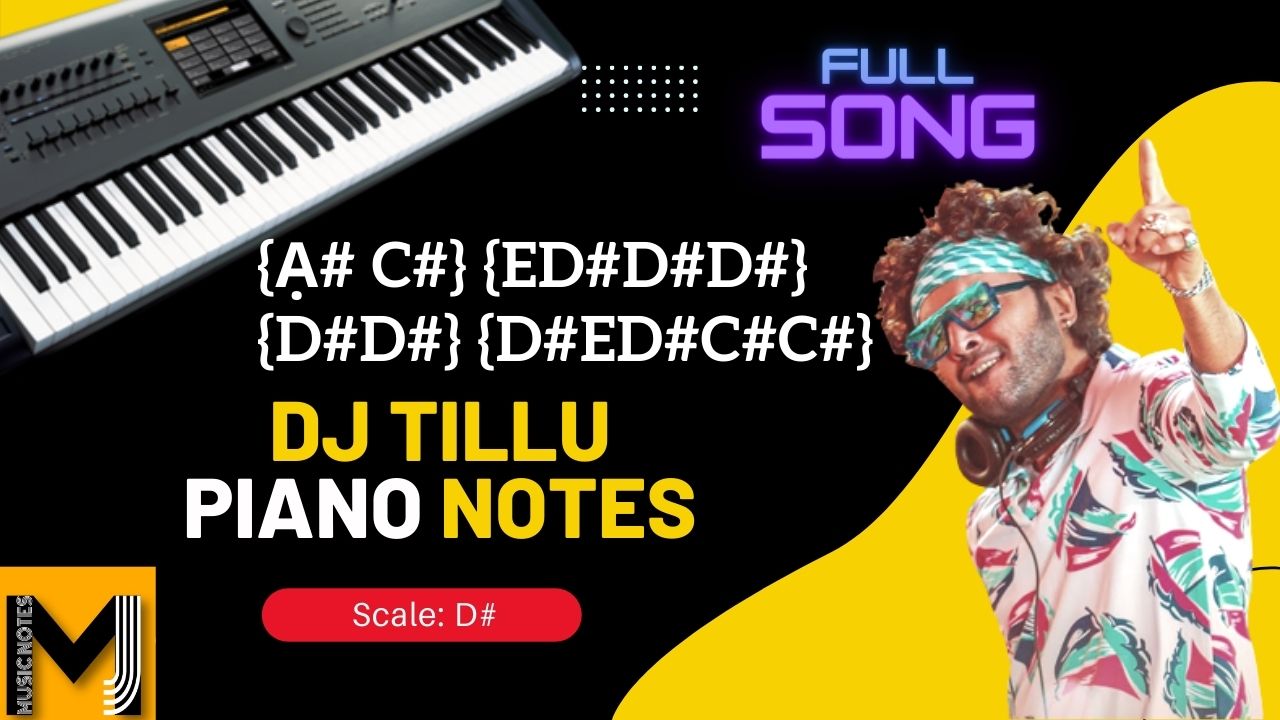 You are currently viewing Dj Tillu Piano Notes | Dj Tillu Peru veeni Style | Dj tillu Keybaord