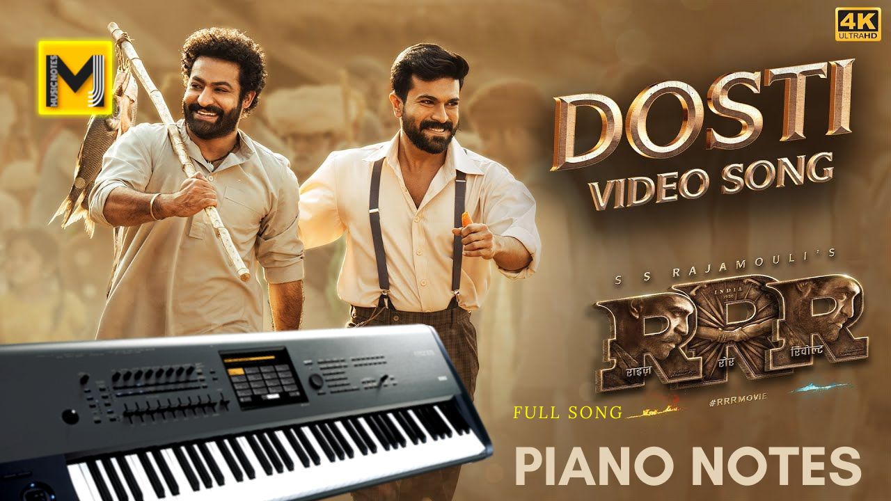 You are currently viewing Dosti RRR piano notes | RRR movie | Dosti keyboard notes