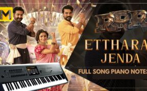 Ethara Jenda Piano Notes | RRR movie song | Ethara Jenda Keyboard Notes