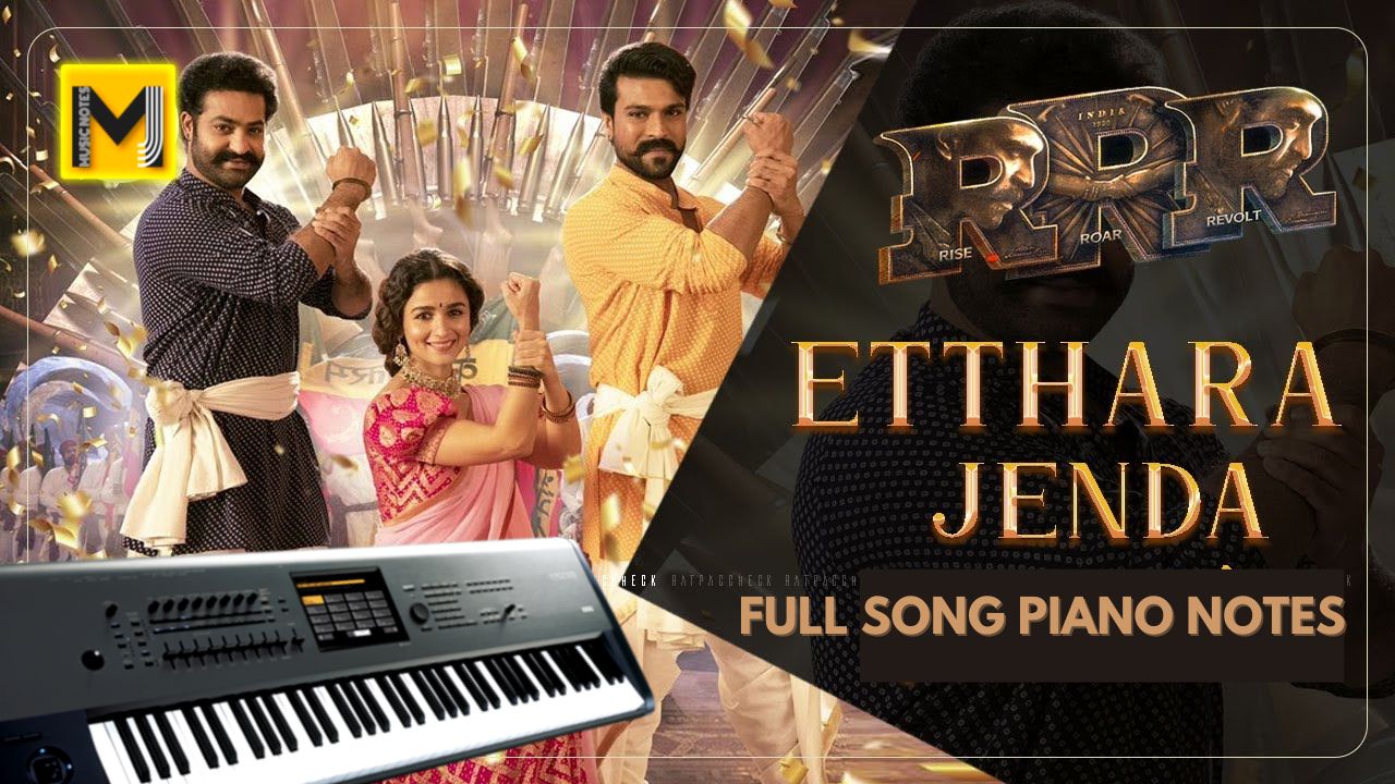 You are currently viewing Ethara Jenda Piano Notes | RRR movie song | Ethara Jenda Keyboard Notes