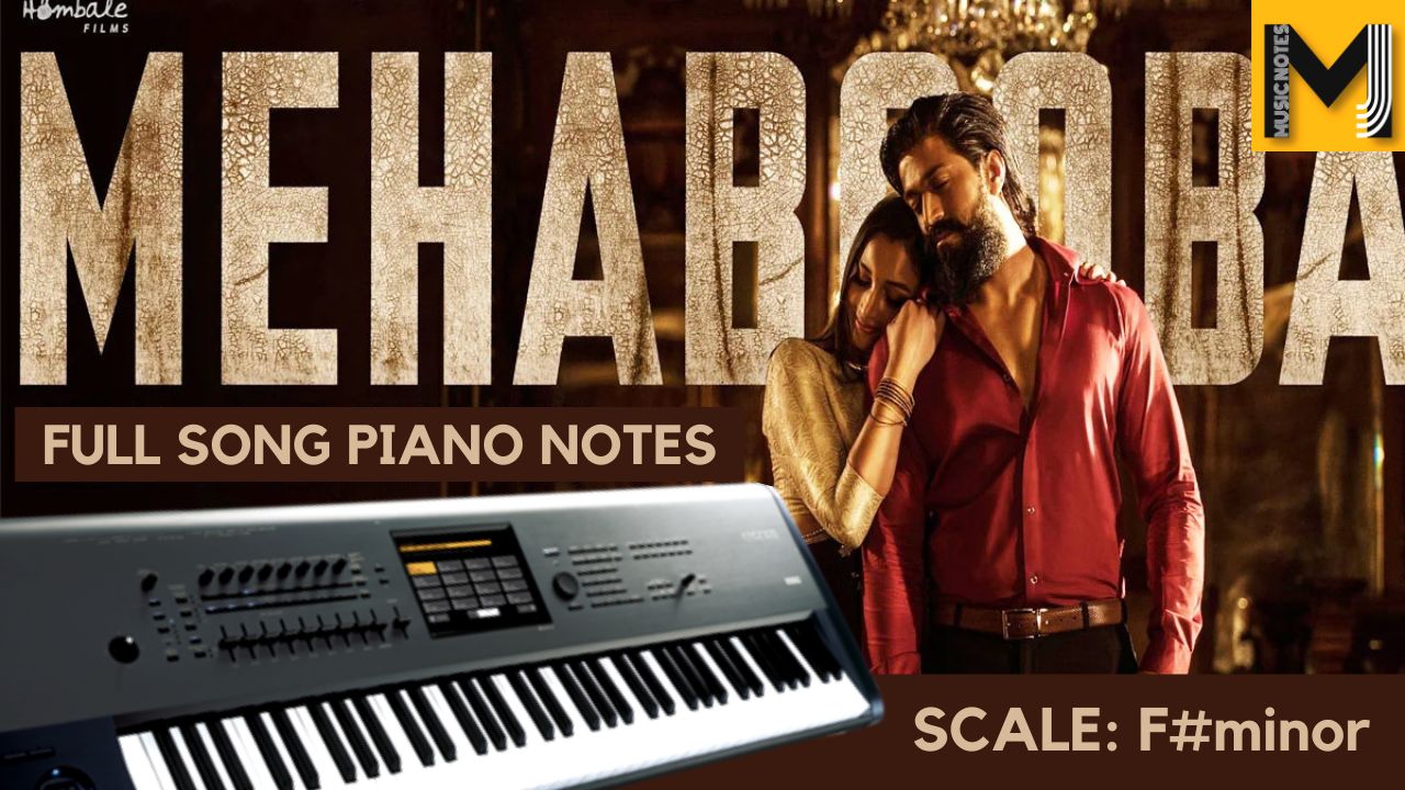 You are currently viewing Mehabooba Piano notes | KGF 2 Movie | Mehabooba Keyboard notes