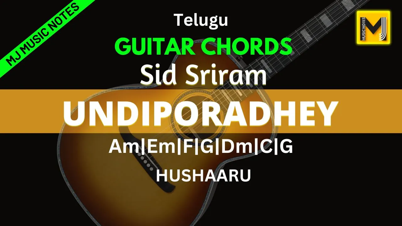 Undiporaadhey Song Guitar Chords