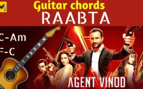 Raabta Guitar Chords – Agent Vinod | Arijit Singh | Easy & Accurate