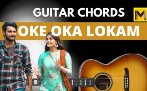 Oke oka lokam guitar chords | Sashi Movie | Sid Sriram | Easy & Accurate