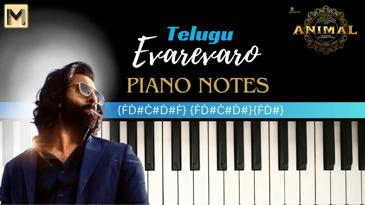 You are currently viewing Evarevaro song Piano Notes | Animal Movie full song keyboard notes |
