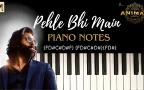 Pehle bhi main piano notes | Animal Movie
