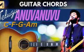 Anuvanuvuu guitar chords | Om Bheem Bush |Arijit Singh|