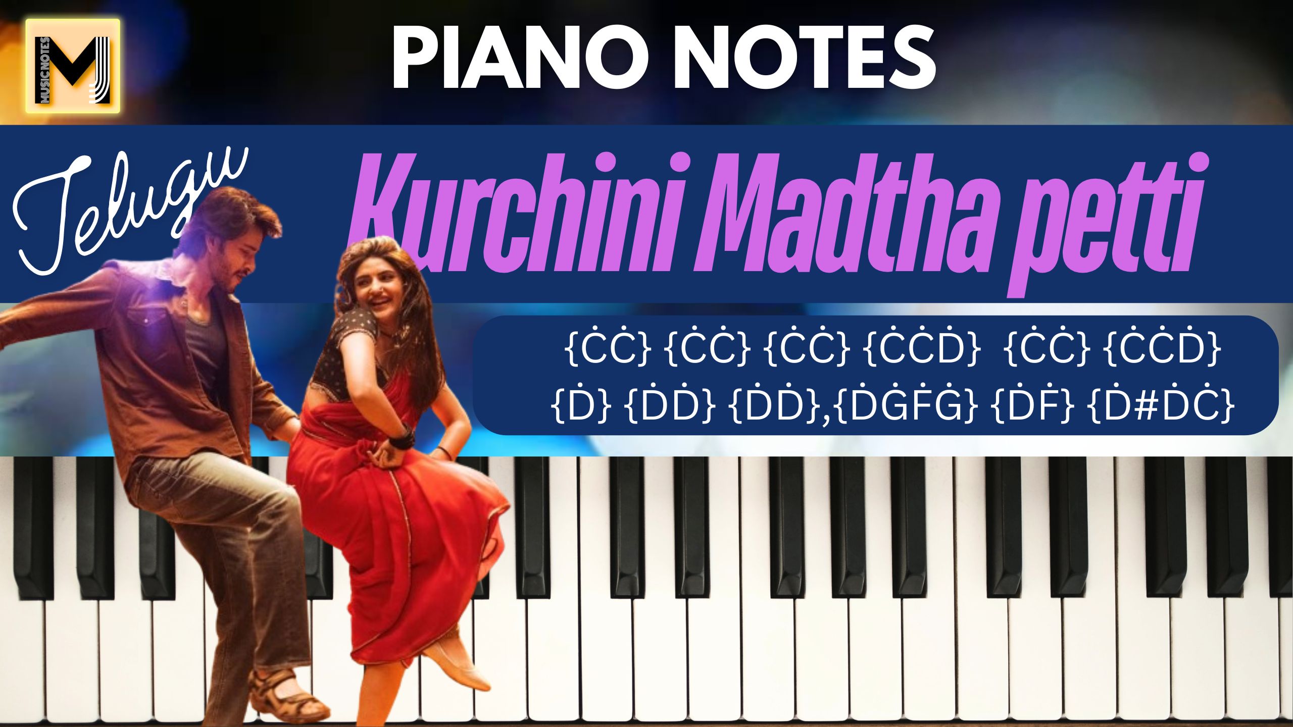 You are currently viewing Kurchi Madatha Petti Piano notes | Full Song notes | Keyboard Notes | Guntur Karam movie