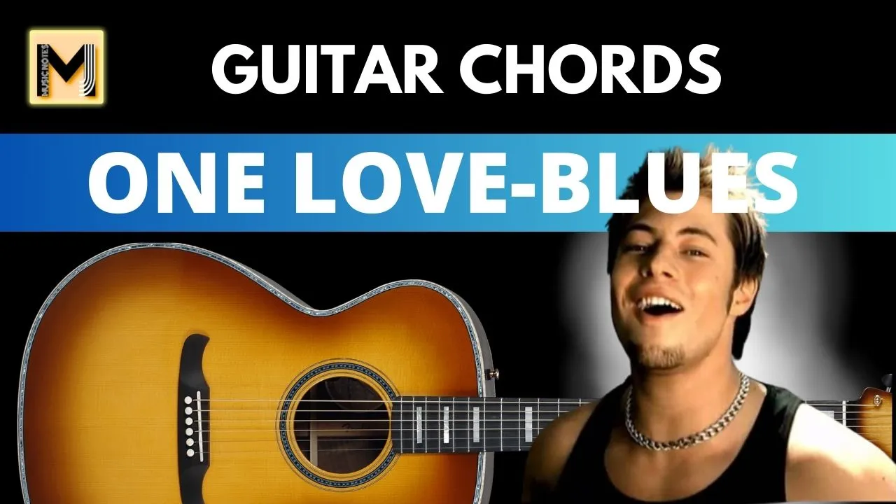 One Love Guitar Chords Blue
