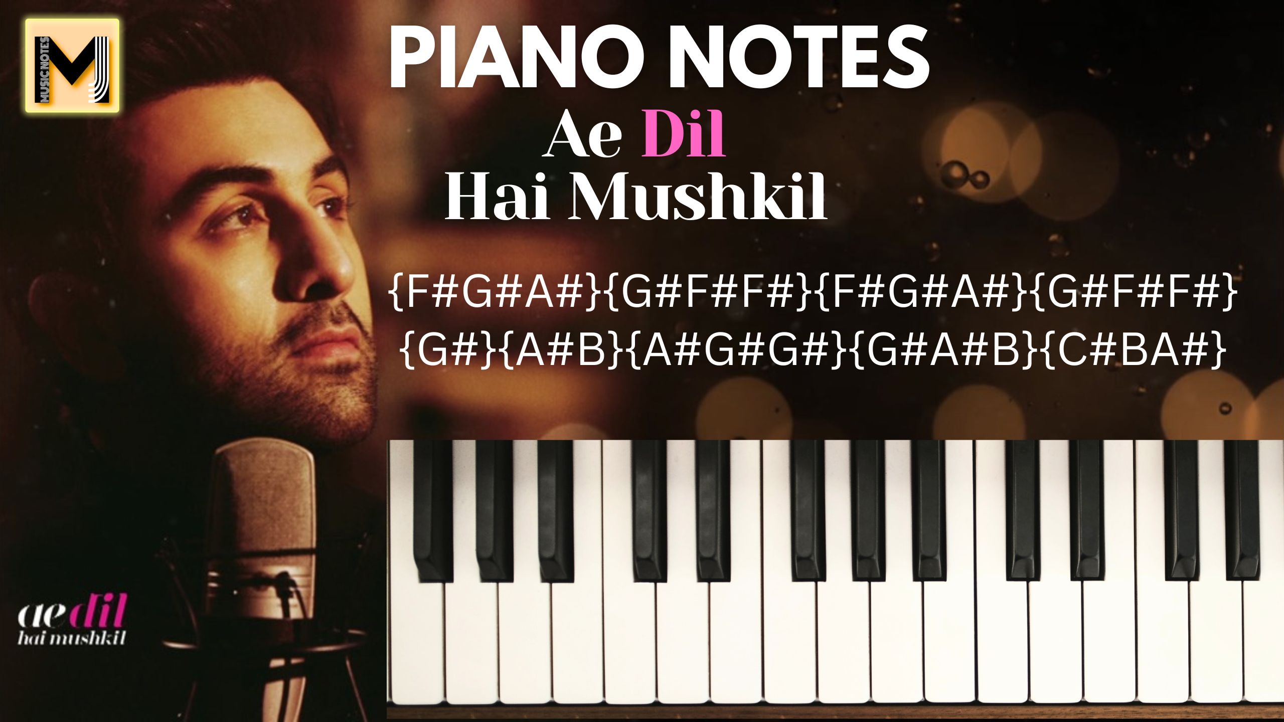 Ae Dil Hai Mushkil Piano Notes | Tu safar mera | Arijit Singh