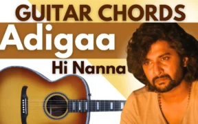 Adigaa Song Guitar Chords  | Nani | Hi Nanna Movie